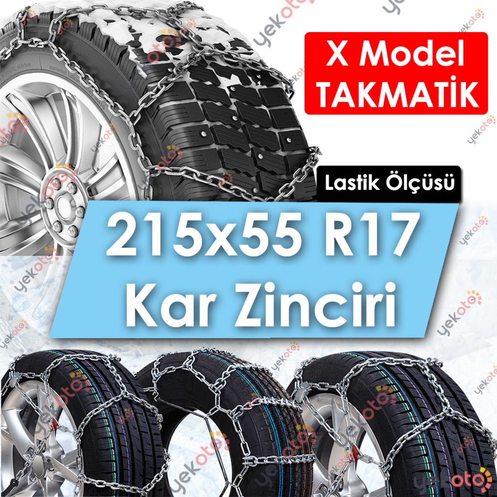 215/55 R17 LASTİK UYUMLU KAR ZİNCİRİ X TİPİ TAKMATİK MODEL Fiyatları ve