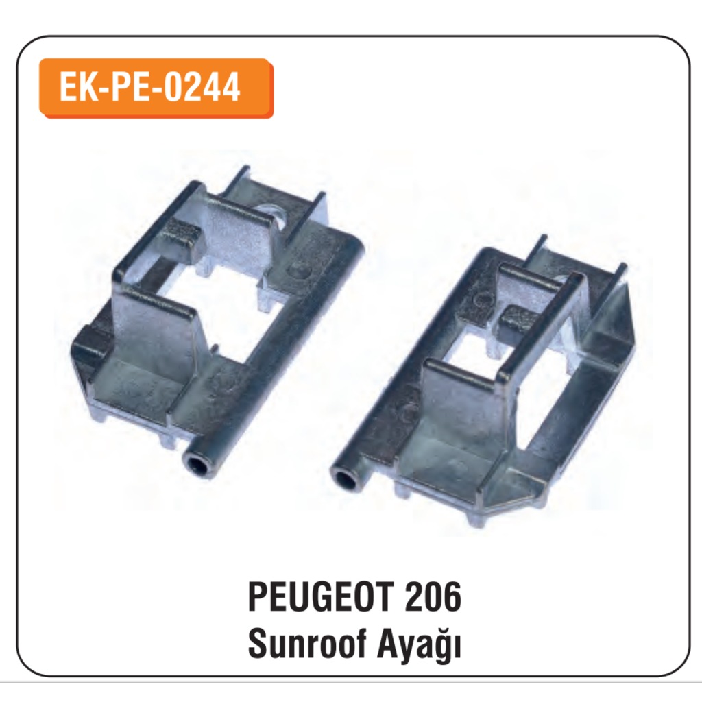Peugeot 206 Sunroof Kızak Ayağı EKPE0244 Fiyatları ve Özellikleri