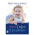 IMG-2979361738779997064 - Yeni Çağın Çocukları Beki İkala Erikli Mona Yay - n11pro.com