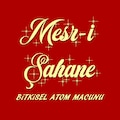 MesriŞahane