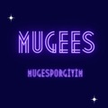 MUGEES