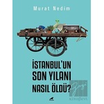 Kara Karga Yayınları - İstanbul’un Son Yılanı Nasıl Öldü?