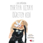 Martıya Uçmayı Öğreten Kedi - Luis Sepulveda - Can Çocuk Yayınları