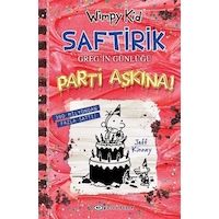 Saftirik Greg'in Günlüğü 20: Parti Aşkına / Jeff Kinney Saftirik Greg'in Günlüğü 20: Parti Aşkına / Jeff Kinney