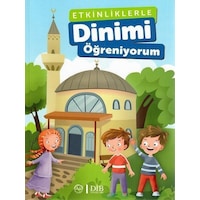 Etkinliklerle Dinimi Öğreniyorum- Diyanet İşleri Başkanlığı Etkinliklerle Dinimi Öğreniyorum- Diyanet İşleri Başkanlığı