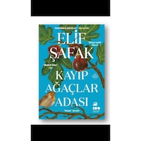 Elif Şafak Kayıp Ağaçlar Adası Elif Şafak Kayıp Ağaçlar Adası