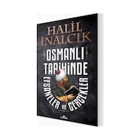 Osmanlı Tarihinde Efsaneler ve Gerçekler - Halil İnalcık - Kronik Kitap
