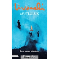 Mutluluk / Zülfü Livaneli Mutluluk / Zülfü Livaneli