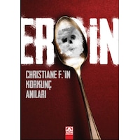 Eroin Christiane F.in Korkunç Anıları Eroin Christiane F.in Korkunç Anıları