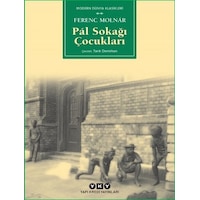 Pal Sokağı Çocukları - Küçük Boy - Ferenc Molnar - Yapı Kredi Yayınları Pal Sokağı Çocukları - Küçük Boy - Ferenc Molnar - Yapı Kredi Yayınları