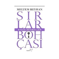 Sırlar Bohçası 1 / Kadim Semboller / Meltem Reyhan Sırlar Bohçası 1 / Kadim Semboller / Meltem Reyhan