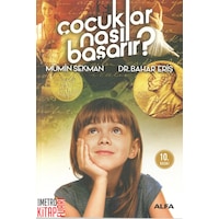 Çocuklar Nasıl Başarır? - Mümin Sekman - Bahar Eriş - Alfa Yayıncılık Çocuklar Nasıl Başarır? - Mümin Sekman - Bahar Eriş - Alfa Yayıncılık
