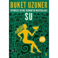 Uyumsuz Defne Kamanın Maceraları Su Uyumsuz Defne Kamanın Maceraları Su