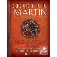 Buz ve Ateşin Dünyası - Westeros'un ve Taht Oyunları'nın Bilinmeyen Hikayesi - George R. R. Martin - Epsilon Yayınevi Buz ve Ateşin Dünyası - Westeros'un ve Taht Oyunları'nın Bilinmeyen Hikayesi - George R. R. Martin - Epsilon Yayınevi