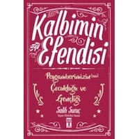 Kalbimin Efendisi - Peygamberimizin Çocukluğu ve Gençliği - Salih Suruç - Genç Timaş Kalbimin Efendisi - Peygamberimizin Çocukluğu ve Gençliği - Salih Suruç - Genç Timaş