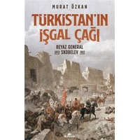 Türkistan’In Işgal Çağı