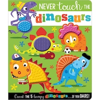 Never Touch The Dinosaurs Rosie Greening Never Touch The Dinosaurs Rosie Greening