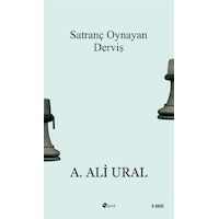 Satranç Oynayan Derviş - A. Ali Ural - Şule Yayınları Satranç Oynayan Derviş - A. Ali Ural - Şule Yayınları