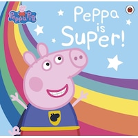 Peppa Pig: Super Peppa! - Peppa Pig - Penguin Random House Children's UK Peppa Pig: Super Peppa! - Peppa Pig - Penguin Random House Children's UK