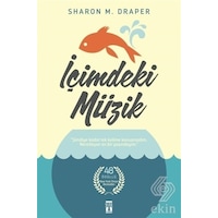 İçimdeki Müzik - Sharon M. Draper - Genç Timaş İçimdeki Müzik - Sharon M. Draper - Genç Timaş