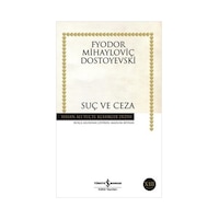 Suç ve Ceza - Hasan Ali Yücel Klasikleri - Fyodor Mihayloviç Dostoyevski - İş Bankası Kültür Yayınları Suç ve Ceza - Hasan Ali Yücel Klasikleri - Fyodor Mihayloviç Dostoyevski - İş Bankası Kültür Yayınları