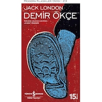Demir Ökçe - Jack London - İş Bankası Kültür Yayınları Demir Ökçe - Jack London - İş Bankası Kültür Yayınları