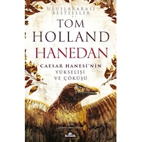 Hanedan & Caesar Hanesi'nin Yükselişi Ve Çöküşü / Tom Holland Hanedan & Caesar Hanesi'nin Yükselişi Ve Çöküşü / Tom Holland