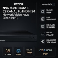 Iptech Nvr 1080-2532 Ip 32 Kanal Full Hd H.264 Network Video Kayıt Cihazı Nvr Hdmı Vga P2p Ip Nvr Iptech Nvr 1080-2532 Ip 32 Kanal Full Hd H.264 Network Video Kayıt Cihazı Nvr Hdmı Vga P2p Ip Nvr