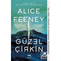 Güzel Çirkin / Alice Feeney Güzel Çirkin / Alice Feeney