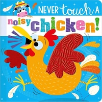 Make Believe Ideas - Never Touch A Noisy Chicken Make Believe Ideas - Never Touch A Noisy Chicken