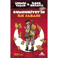 Cumhuriyet'in İlk Sabahı Cumhuriyet'in İlk Sabahı