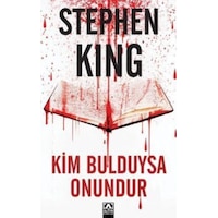 Kim Bulduysa Onundur - Stephen King - Altın Kitaplar Kim Bulduysa Onundur - Stephen King - Altın Kitaplar