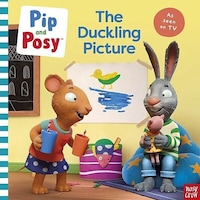 Nosy Crow Pip And Posy The Duckling Picture Tv Nosy Crow Pip And Posy The Duckling Picture Tv