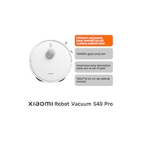 Xiaomi Robot Vacuum S40 Pro 15.000 Pa Robot Süpürge Xiaomi Robot Vacuum S40 Pro 15.000 Pa Robot Süpürge