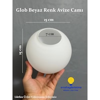 Glob Avize Camı Beyaz Renk 15 Lik Glob Avize Camı Beyaz Renk 15 Lik