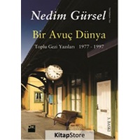 Bir Avuç Dünya - Nedim Gürsel - Doğan Kitap