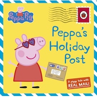 Peppa Pig: Peppas Holiday Post - Ladybird - Ladybirds Peppa Pig: Peppas Holiday Post - Ladybird - Ladybirds
