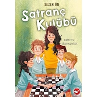 Satranç Kulübü - Sezer Ün - Beyaz Balina Yayınları Satranç Kulübü - Sezer Ün - Beyaz Balina Yayınları