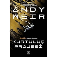 Kurtuluş Projesi - Andy Weir - İthaki Yayınları