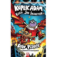 Köpek Adam 14 / Koca Jim İnanıyor / Dav Pilkey Köpek Adam 14 / Koca Jim İnanıyor / Dav Pilkey