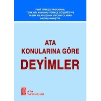 Ata Konularına Göre Deyimler Ata Konularına Göre Deyimler