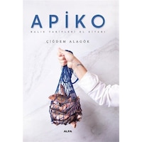 Apiko - Balık Tarifleri El Kitabı - Çiğdem Alagök - Alfa Yayıncılık Apiko - Balık Tarifleri El Kitabı - Çiğdem Alagök - Alfa Yayıncılık