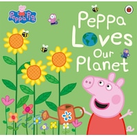 Peppa Pig: Peppa Loves Our Planet - Peppa Pig - Penguin Random House Children's UK Peppa Pig: Peppa Loves Our Planet - Peppa Pig - Penguin Random House Children's UK