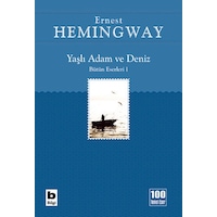 Yaşlı Adam ve Deniz - Ernest Hemingway - Bilgi Yayınevi Yaşlı Adam ve Deniz - Ernest Hemingway - Bilgi Yayınevi