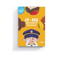 Ce-Eee Ben Kimim? Meslekler Ce-Eee Ben Kimim? Meslekler