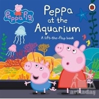 Peppa Pig: Peppa at the Aquarium : A Lift-the-Flap Book - Peppa Pig - Penguin Random House Children's UK Peppa Pig: Peppa at the Aquarium : A Lift-the-Flap Book - Peppa Pig - Penguin Random House Children's UK