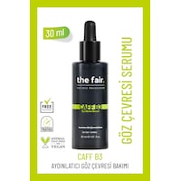 the fair. Caff-B3 Eye Illume Koyu Halka ve Aydınlatıcı Göz Serumu 30 ML the fair. Caff-B3 Eye Illume Koyu Halka ve Aydınlatıcı Göz Serumu 30 ML
