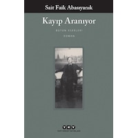 Kayıp Aranıyor Sait Faik Abasıyanık Yapı Kredi Yayınları Kayıp Aranıyor Sait Faik Abasıyanık Yapı Kredi Yayınları