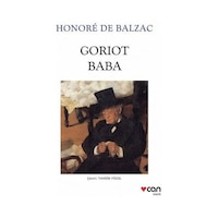 Goriot Baba-Fotoğraflı Klasik - Honore de Balzac - Can Yayınları Goriot Baba-Fotoğraflı Klasik - Honore de Balzac - Can Yayınları