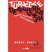 Türkiye Debelenirken Türkiye Debelenirken